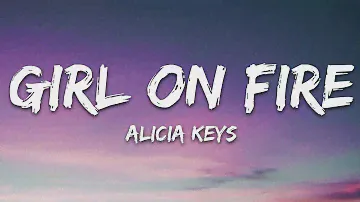 Alicia Keys - Girl on Fire (Lyrics)